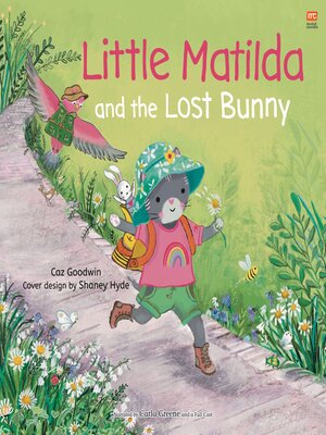 cover image of Little Matilda and the Lost Bunny